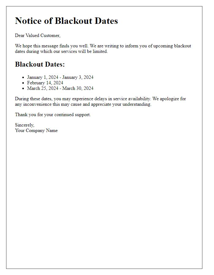 Letter template of blackout dates update for service availability.