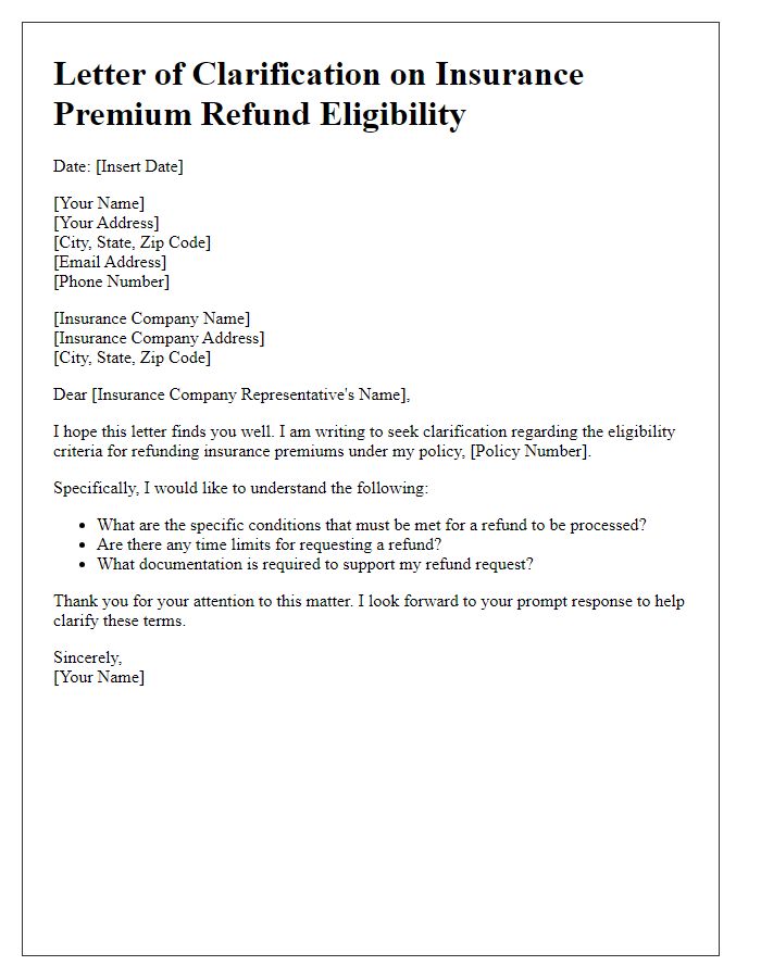 Letter template of clarification on terms for insurance premium refund eligibility.