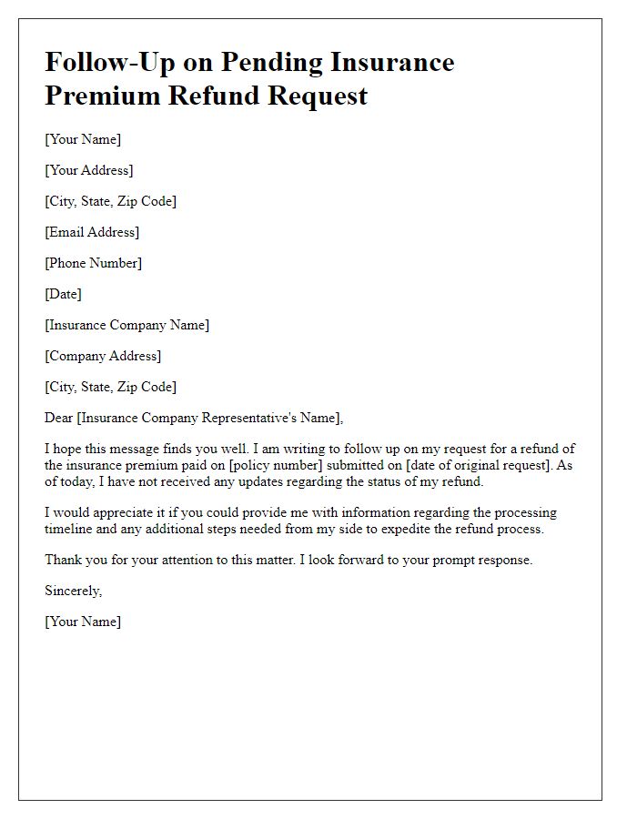 Letter template of follow-up on pending insurance premium refund request.