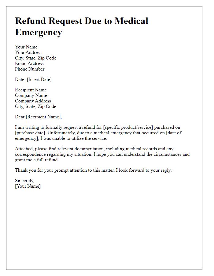 Letter template of refund request caused by medical emergencies