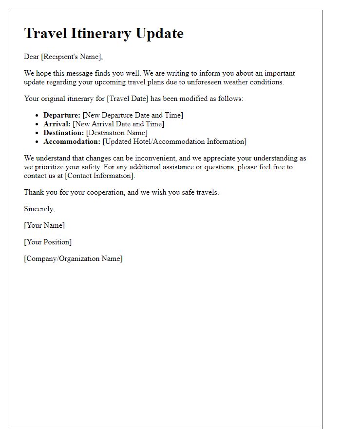 Letter template of travel itinerary update due to weather conditions.