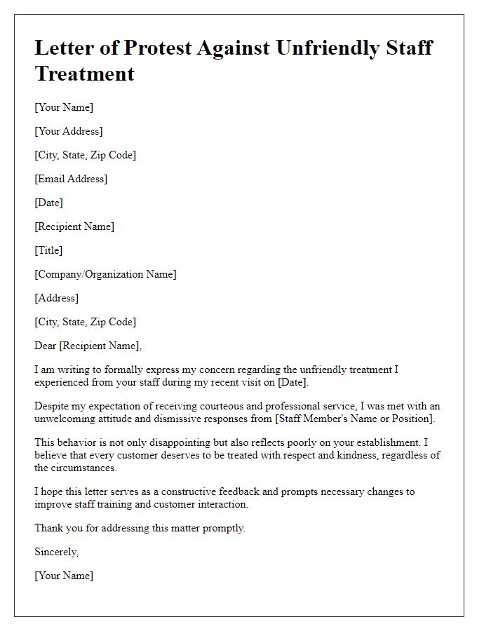 Letter template of protest against unfriendly staff treatment