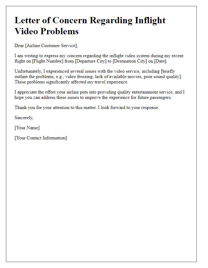 Letter template of concern regarding inflight video problems