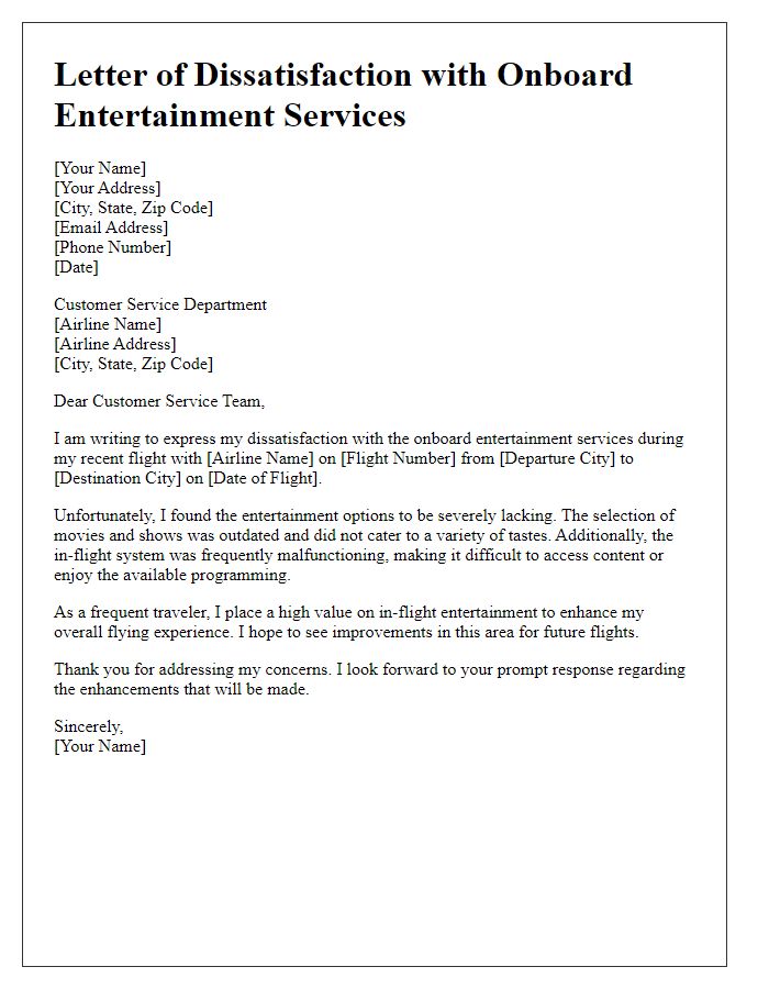 Letter template of dissatisfaction with onboard entertainment services