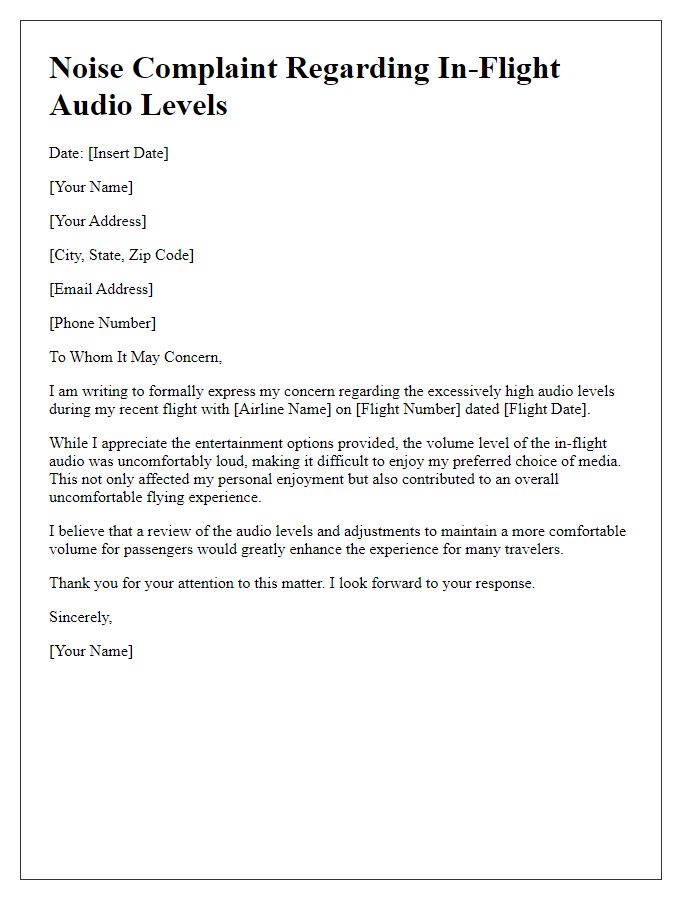 Letter template of noise complaint about in-flight audio levels affecting comfort.