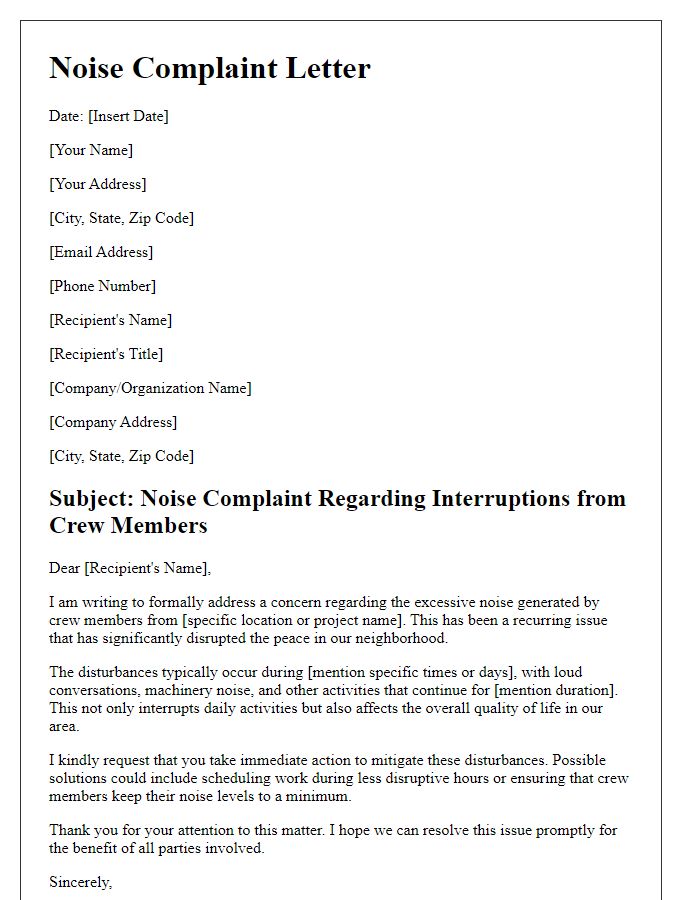 Letter template of noise complaint about interruptions from crew members.