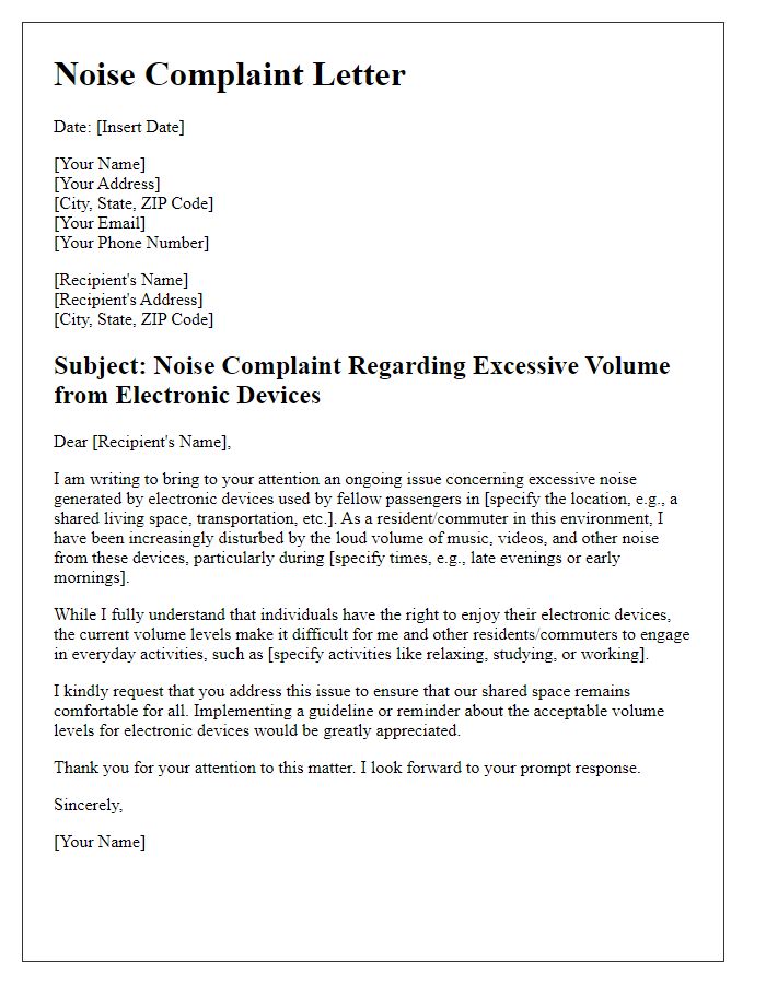 Letter template of noise complaint on loud electronic devices usage by passengers.