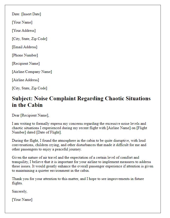 Letter template of noise complaint regarding chaotic situations in the cabin.