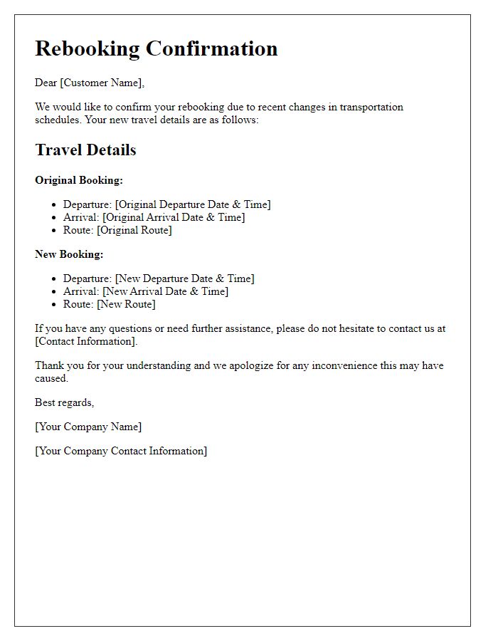 Letter template of rebooking confirmation related to transportation changes.