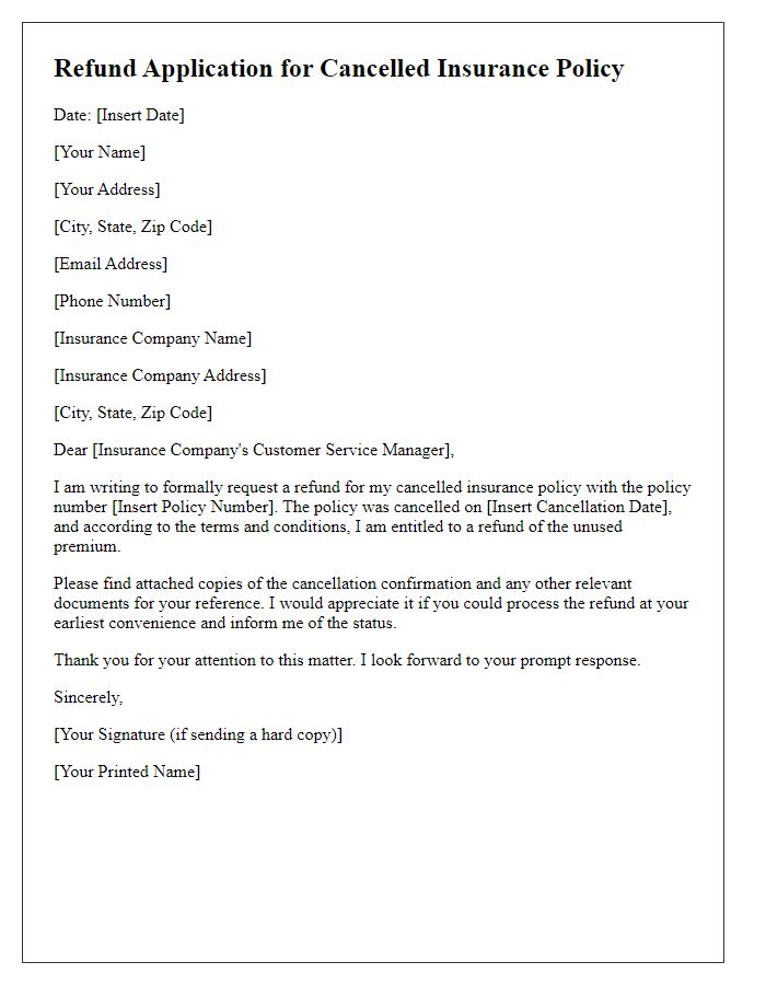 Letter template of refund application for cancelled insurance policy.