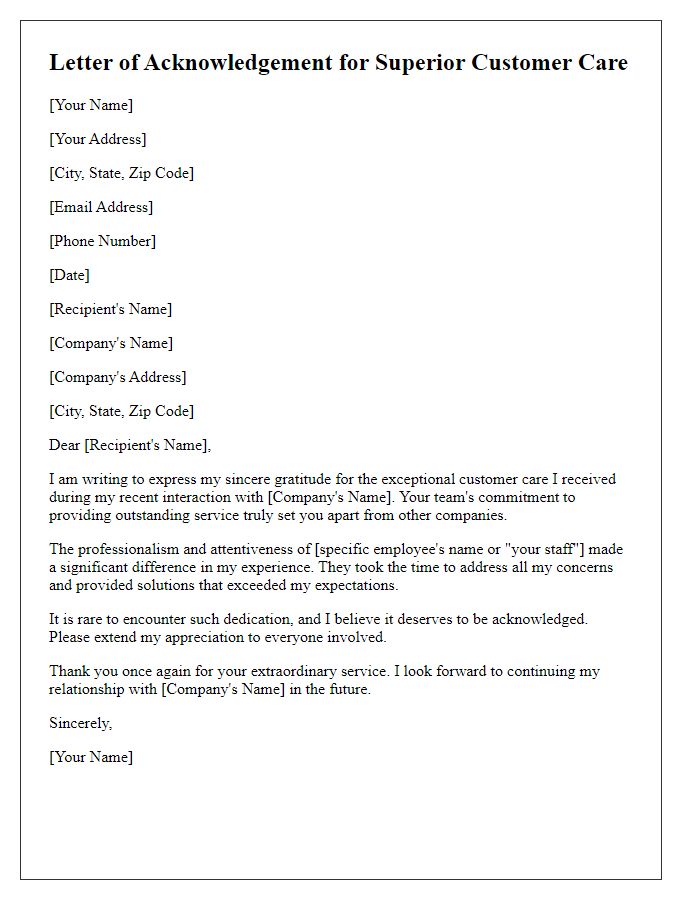 Letter template of acknowledgement for superior customer care.