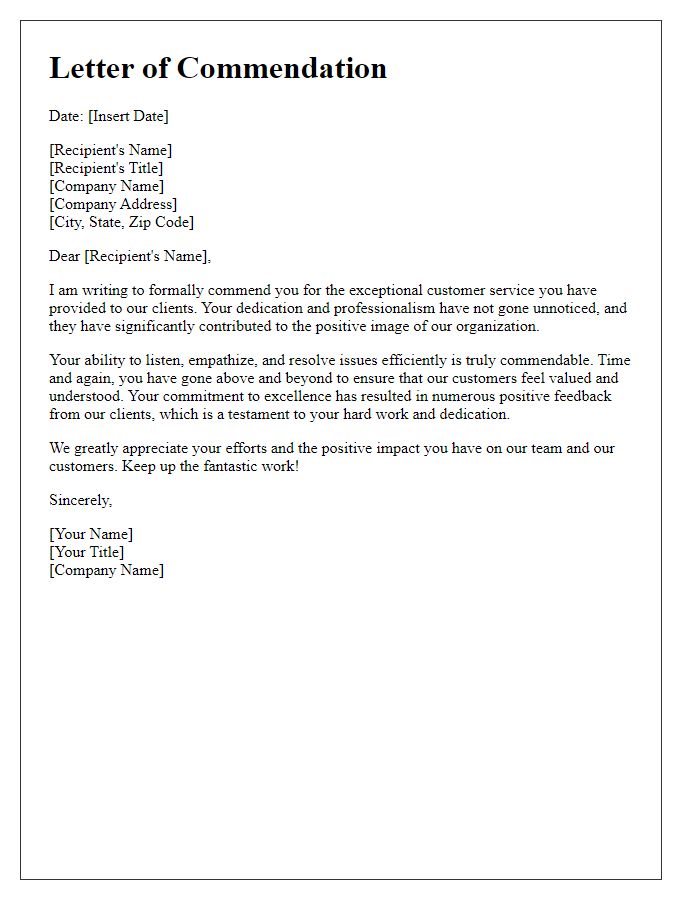 Letter template of commendation for dedicated customer service.