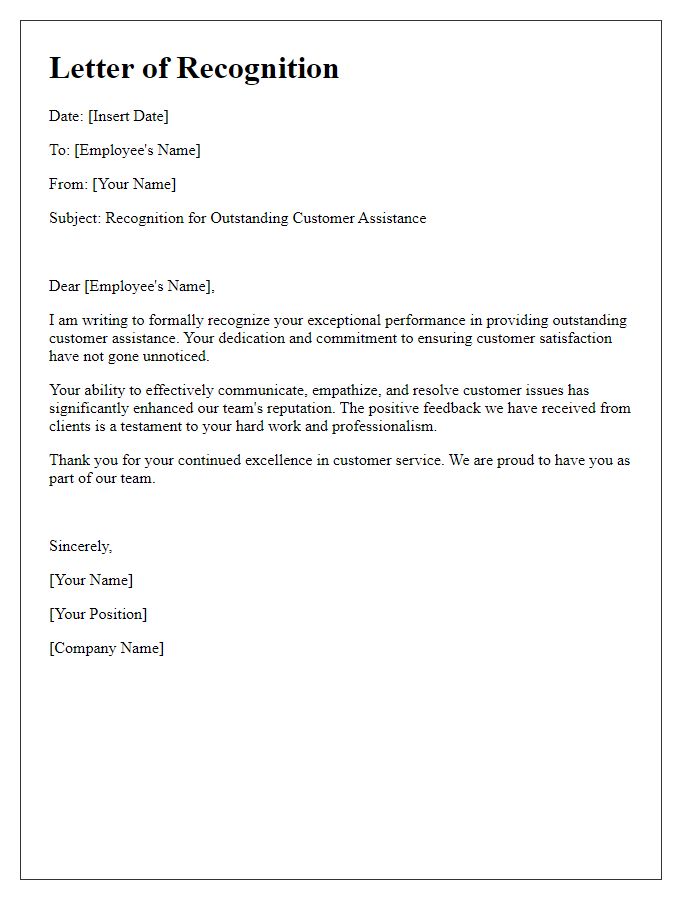 Letter template of recognition for excellent customer assistance.