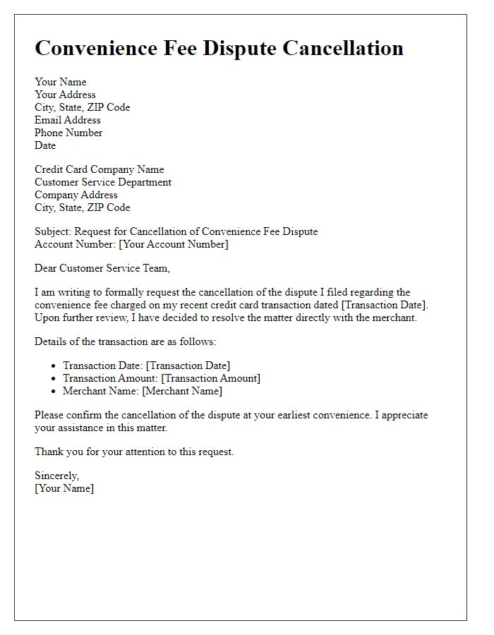 Letter template of convenience fee dispute cancellation for a credit card transaction.