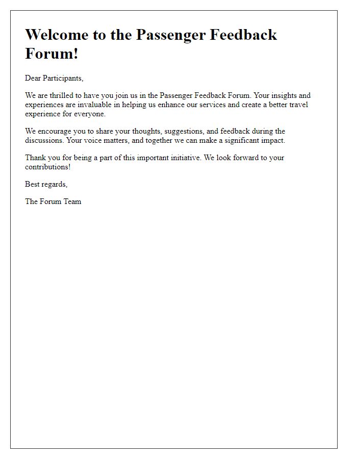 Letter template of welcome message for passenger feedback forum participants.