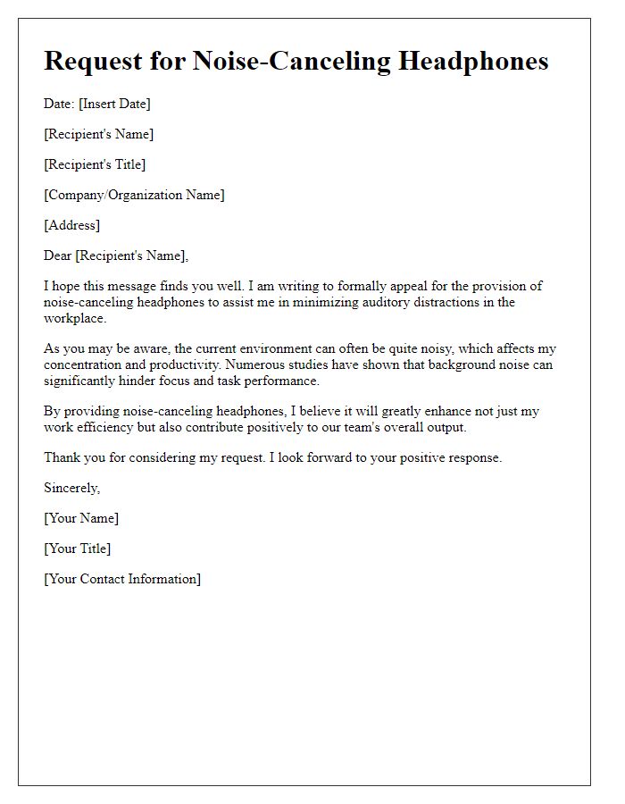 Letter template of appeal for noise-canceling headphones to reduce auditory distractions.