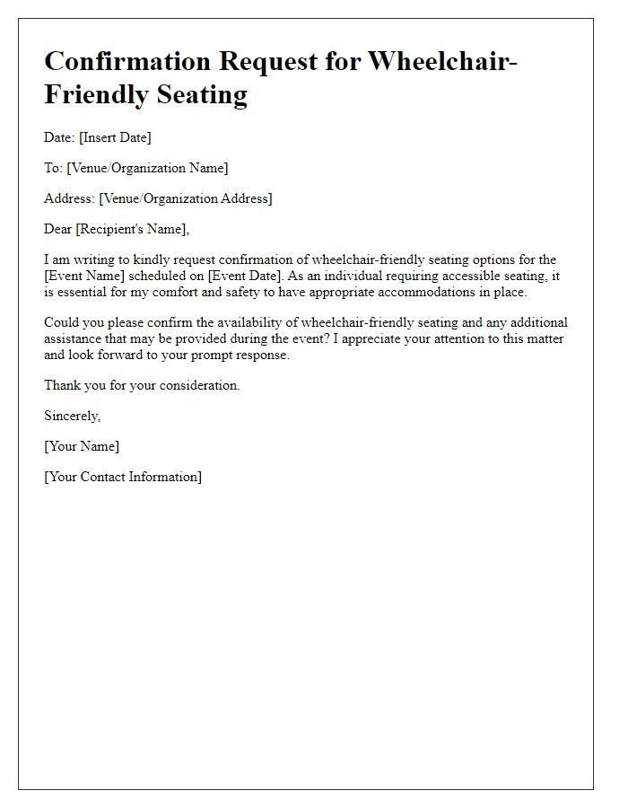 Letter template of confirmation request for wheelchair-friendly seating options.