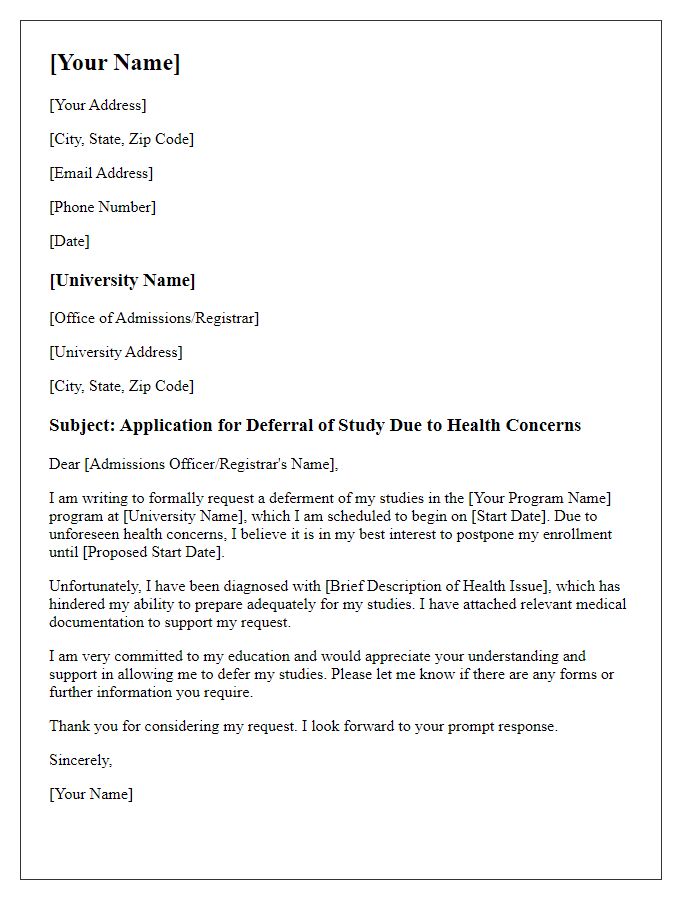 Letter template of formal application for university study deferment for health concerns.