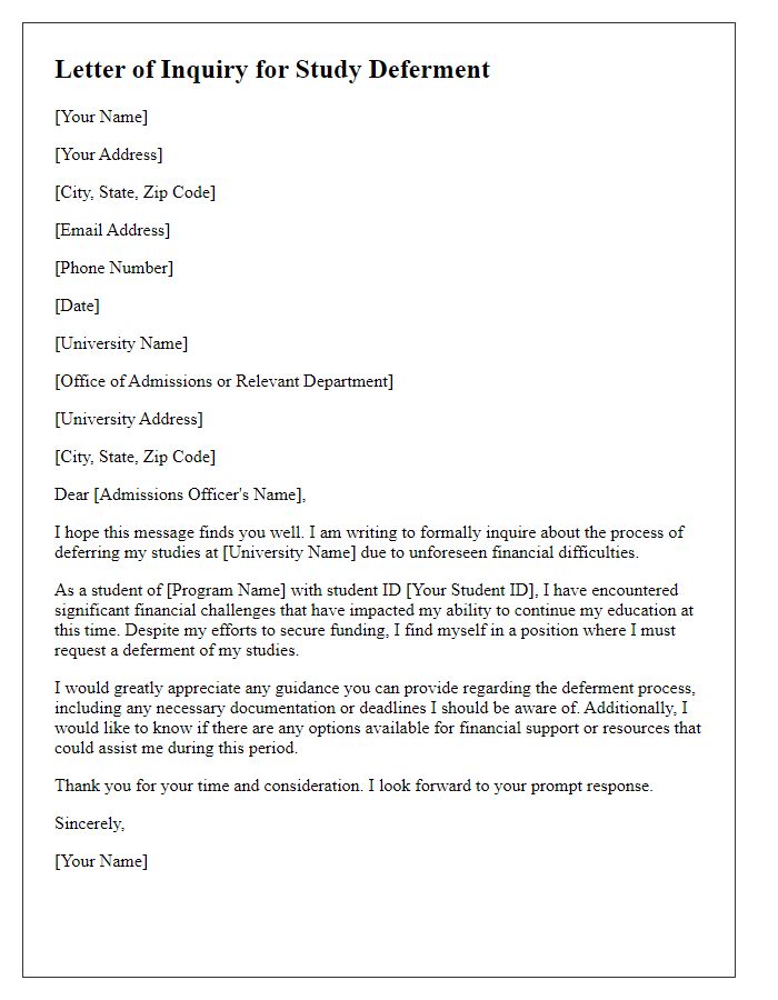 Letter template of inquiry for university study deferment due to financial difficulties.