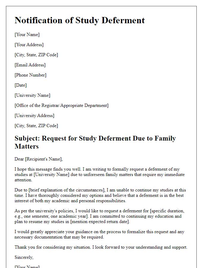 Letter template of notification for university study deferment related to family matters.