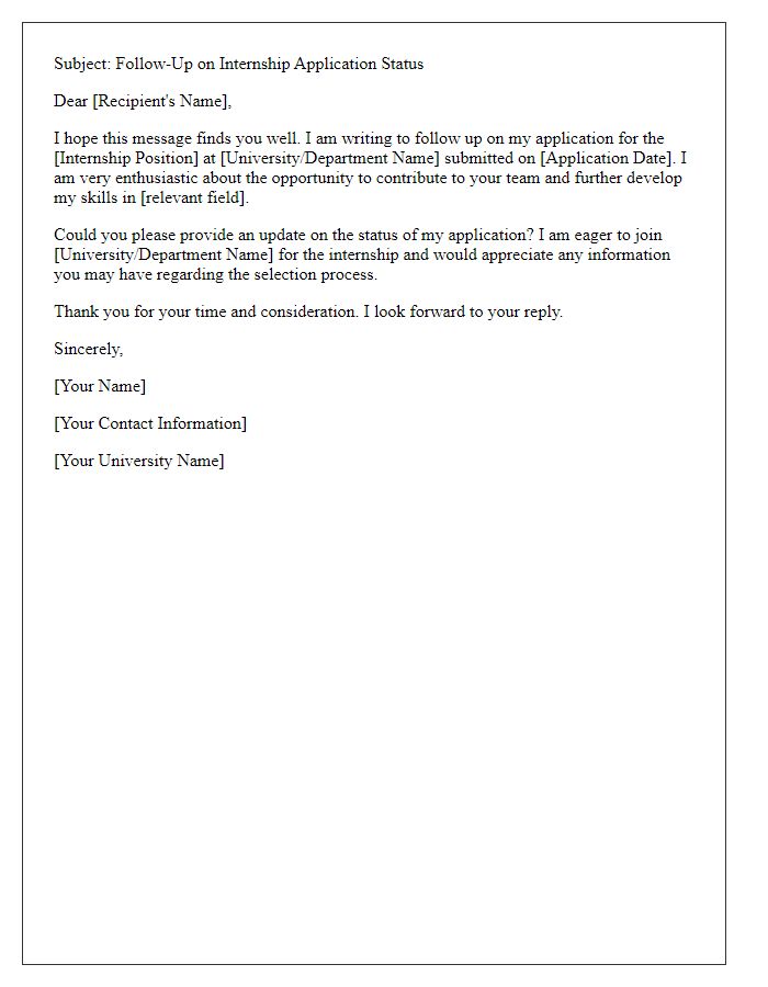 Letter template of follow-up request for university internship status.