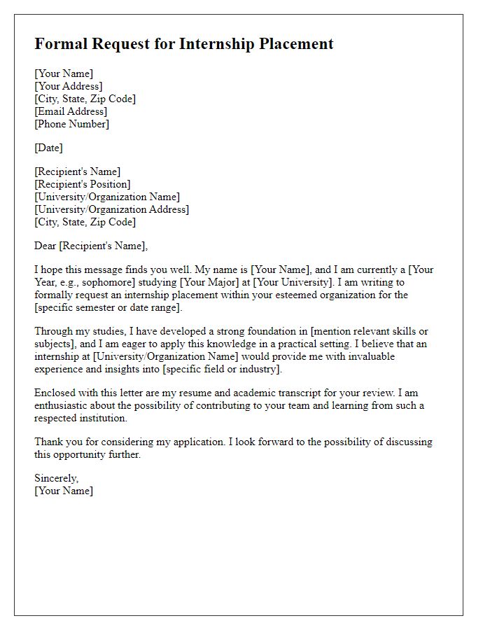 Letter template of formal request for internship placement at university.