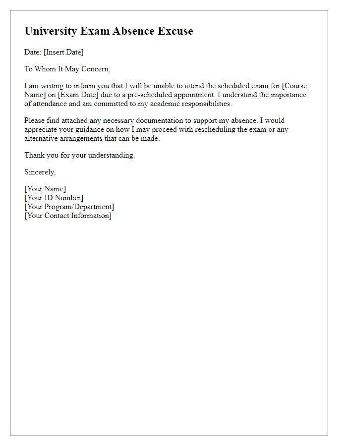 Letter template of university exam absence excuse for a pre-scheduled appointment.