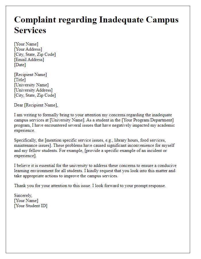 Letter template of university student complaint concerning inadequate campus services.