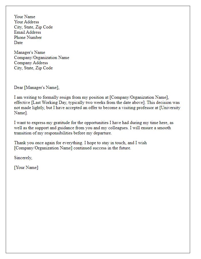 Letter template of formal resignation from current position in light of university visiting professor offer