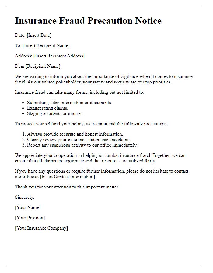 Letter template of insurance fraud precaution notice