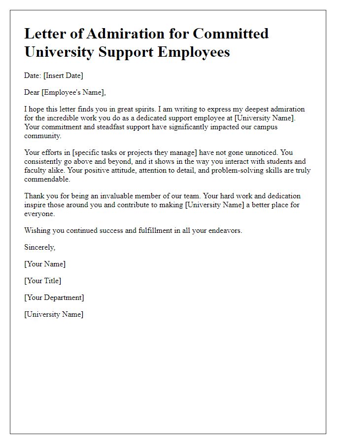 Letter template of admiration for committed university support employees