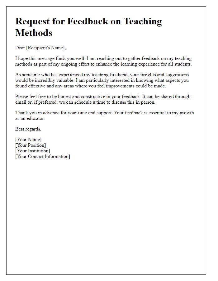 Letter template of outreach for feedback on teaching methods