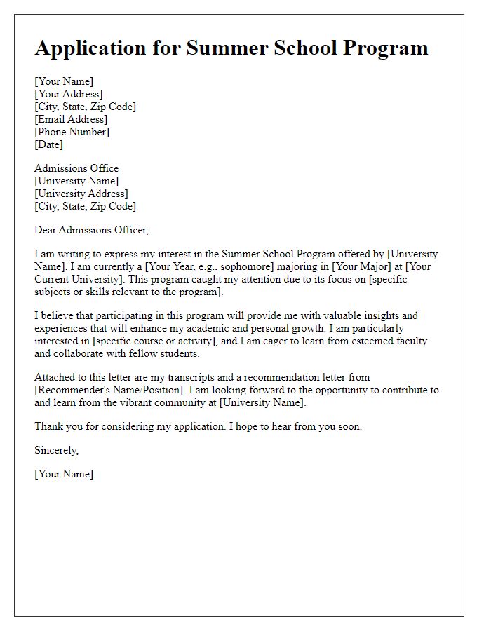 Letter template of application for university summer school program.