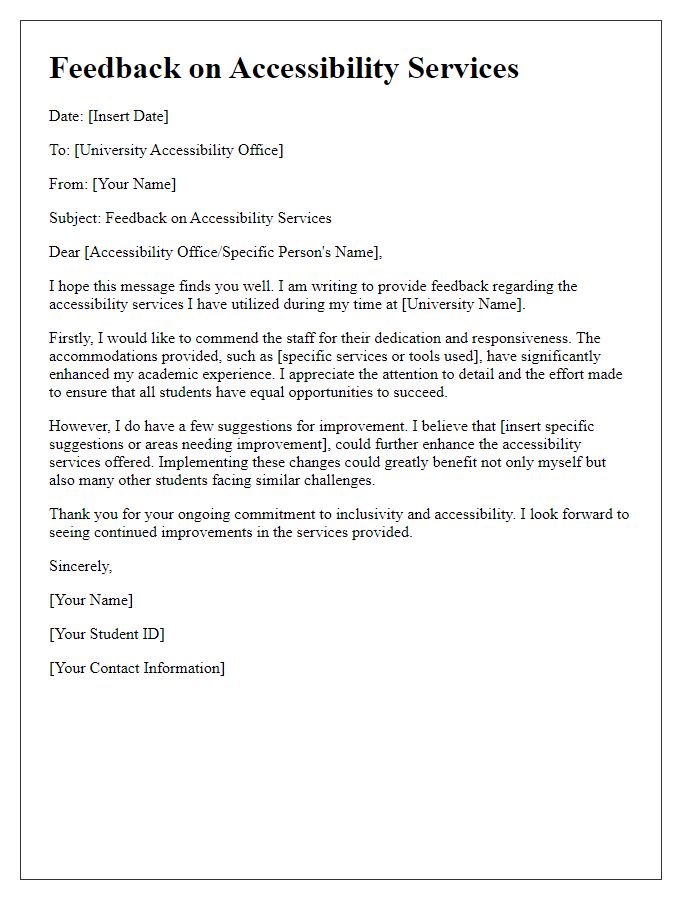 Letter template of feedback on accessibility services provided by the university.