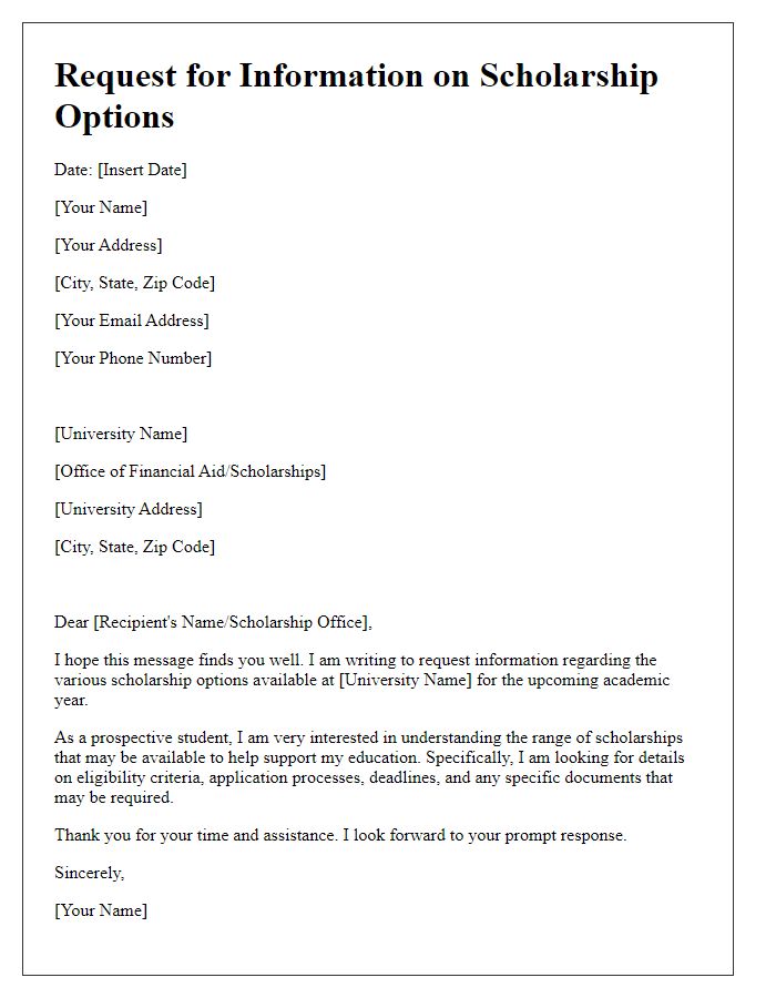 Letter template of request for details on university scholarship options.