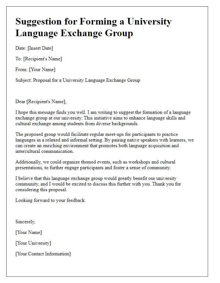 Letter template of suggestion for forming a university language exchange group.