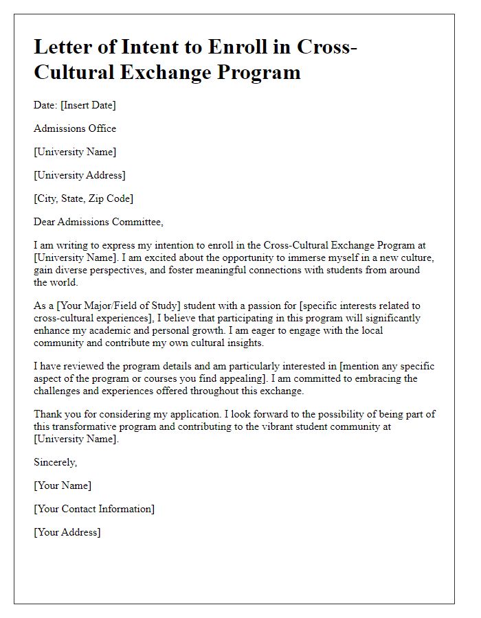 Letter template of intention to enroll in a university cross-cultural exchange program.