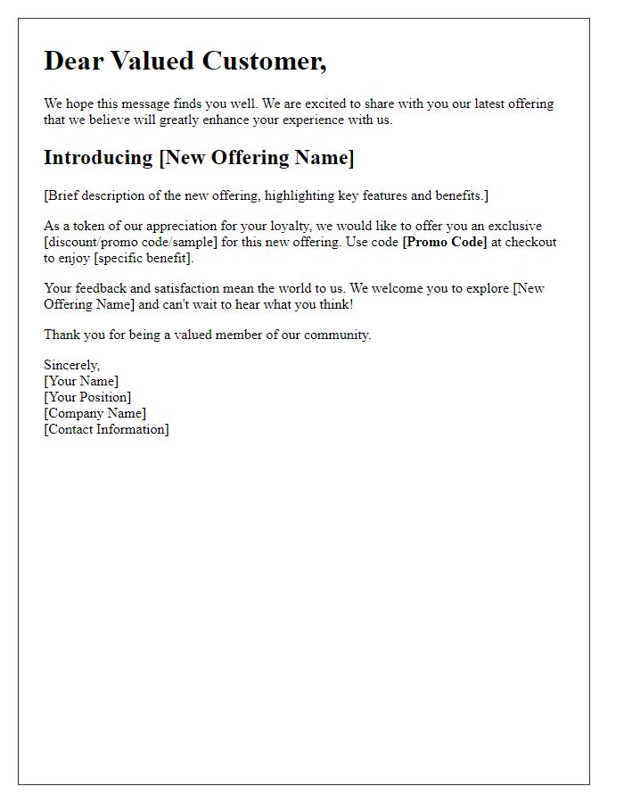 Letter template of presenting a new offering to our loyal customer base