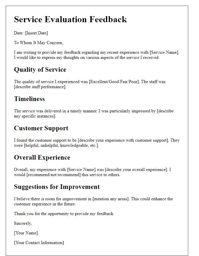 Letter template of evaluating your experience with our service.