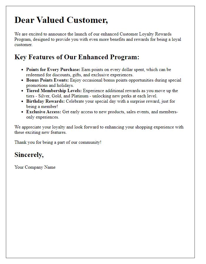 Letter template of the features of our enhanced customer loyalty rewards program.