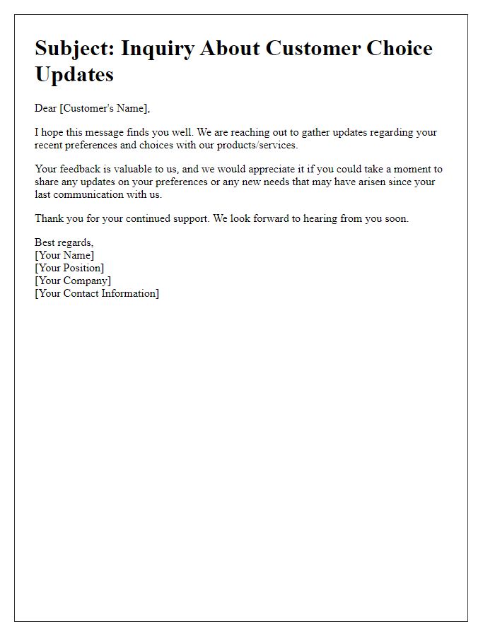 Letter template of inquiry about customer choice updates