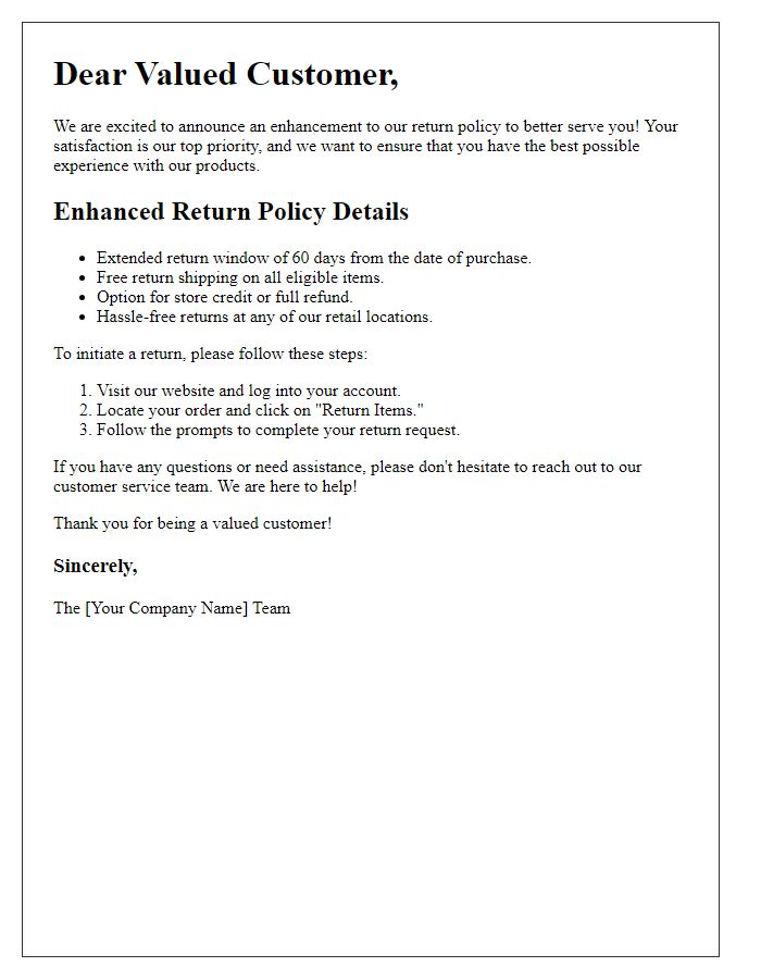 Letter template of enhanced return policy information