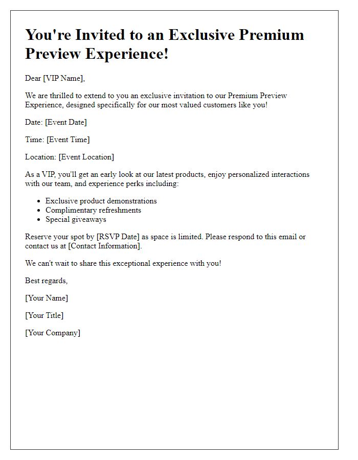 Letter template of premium preview experience for select VIPs