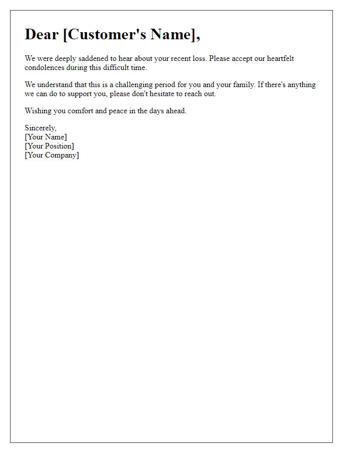 Letter template of caring messages for a customer's sorrow.