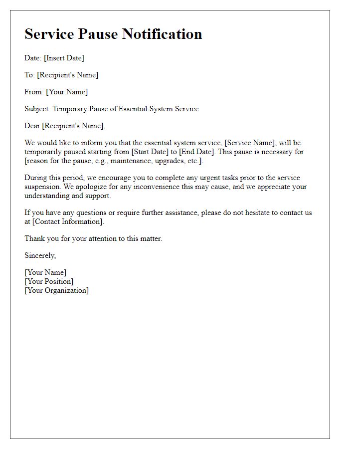 Letter template of essential system service pause