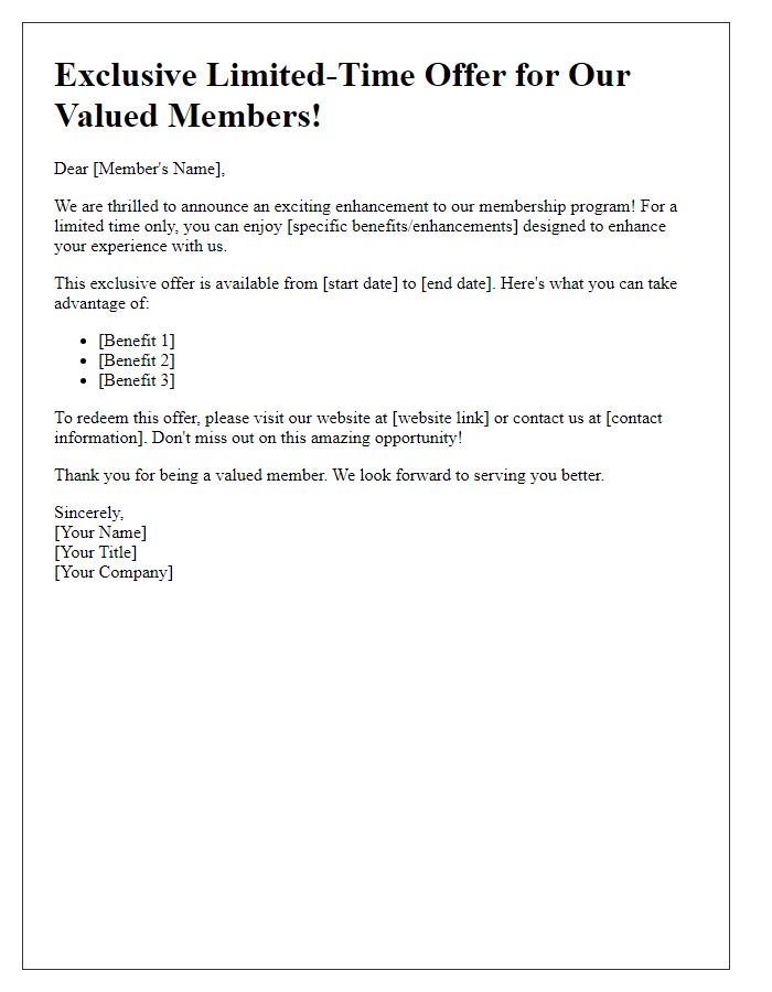 Letter template of limited-time member offer enhancement