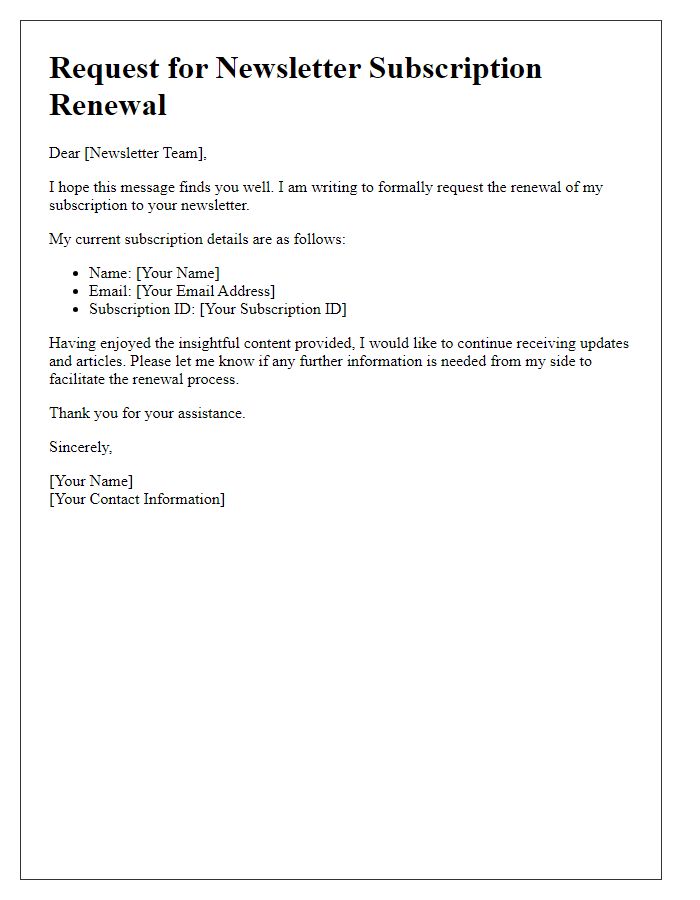 Letter template of seeking renewal for my newsletter subscription