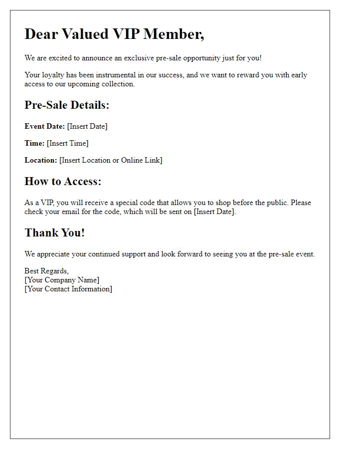 Letter template of pre-sale privilege notification for loyal VIPs