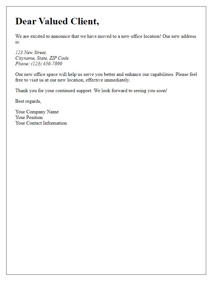 Letter template of informing clients about new office location.