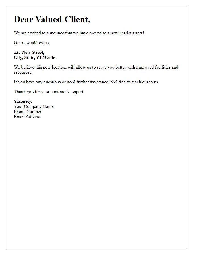 Letter template of informing clients of our new headquarters.